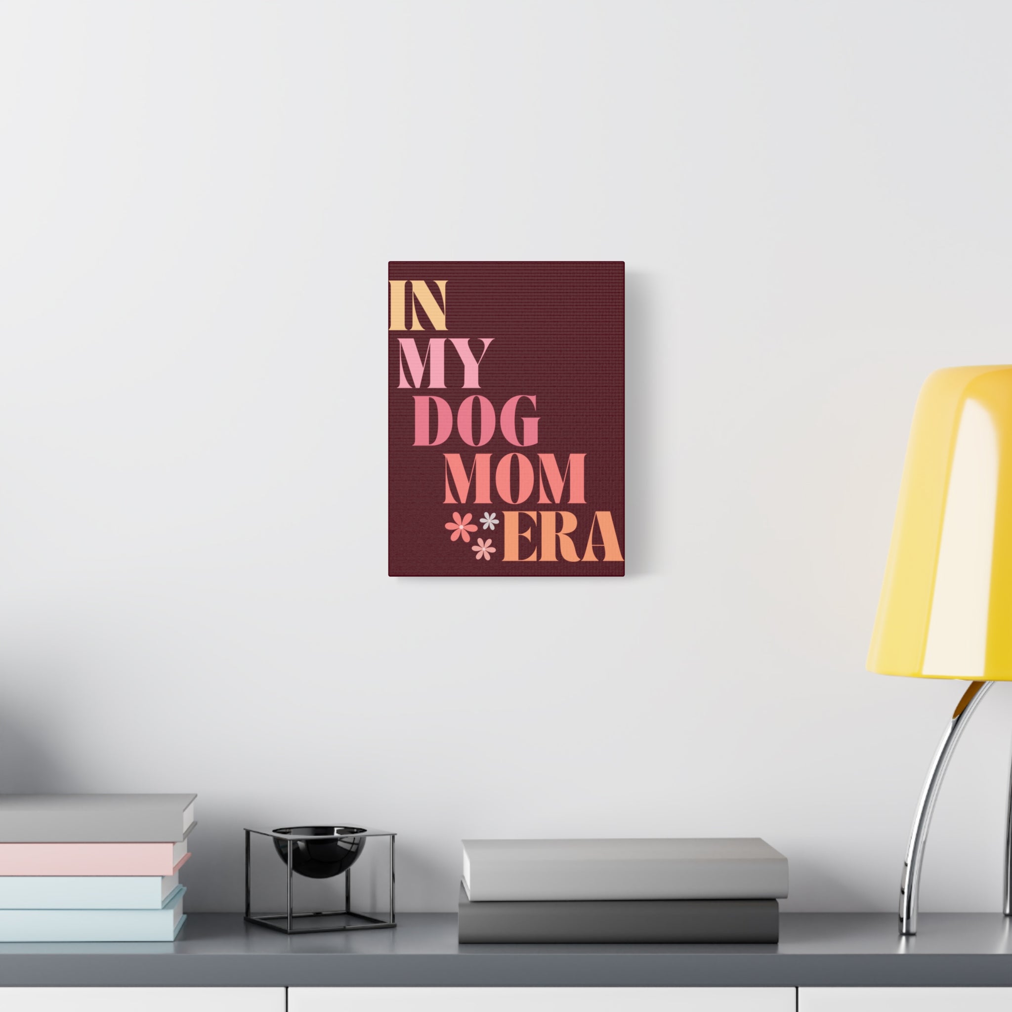 In My Dog Mom Era Matte Canvas Wall Art