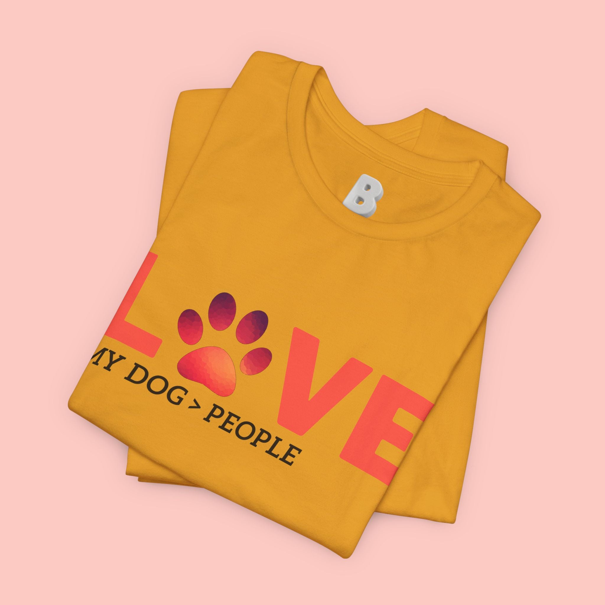 Dog Lover Tee - "LOVE My Dog > People" Paw Print Graphic T-Shirt