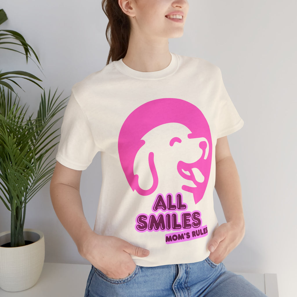 All Smiles Mom's Rules T-Shirt — Cute Pink Dog Graphic Tee for Moms & Pet Lovers