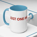 One More Dog Coffee Mug — Cute Dog Lover Accent Mug (11/15oz)