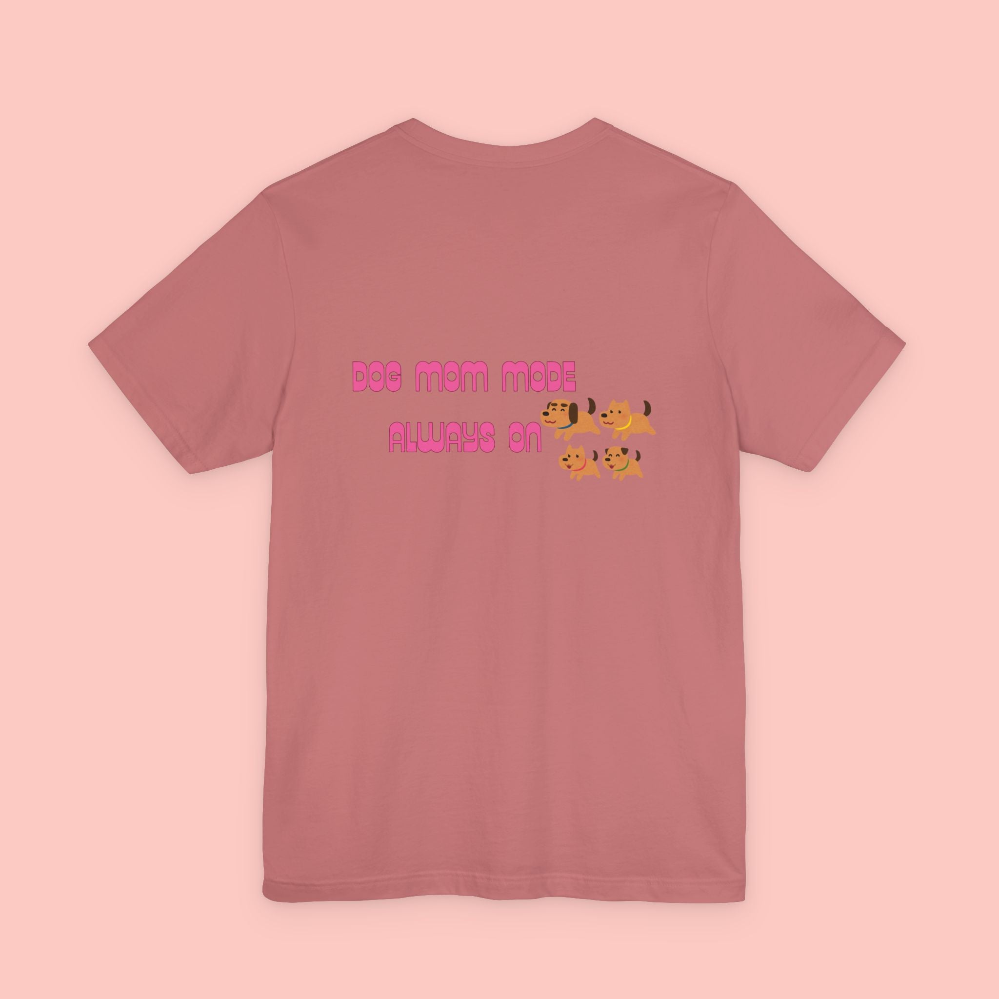 Dog Mom Tee — "Dog Mom Made, Always On" Cute Paw Print Graphic T-Shirt