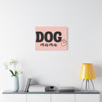 Dog Mama Pink Canvas Wall Art — Heart Pet Mom Decor