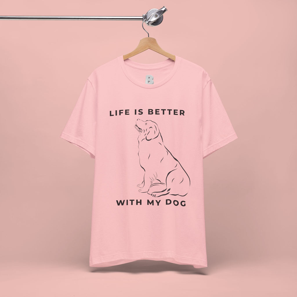 Dog Lover T-Shirt – “Life Is Better With My Dog” Graphic Tee