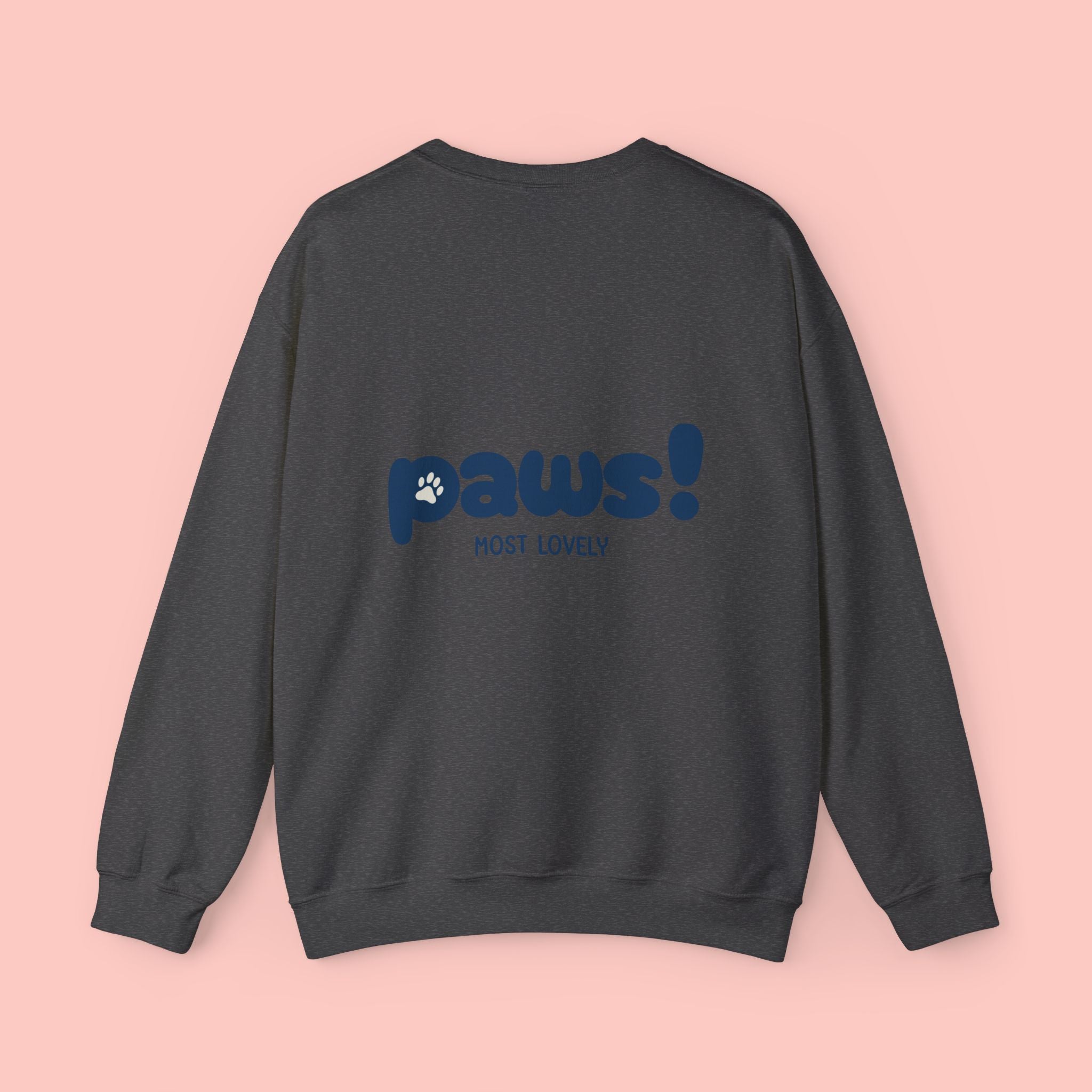 Paws! Most Lovely Crewneck Sweatshirt