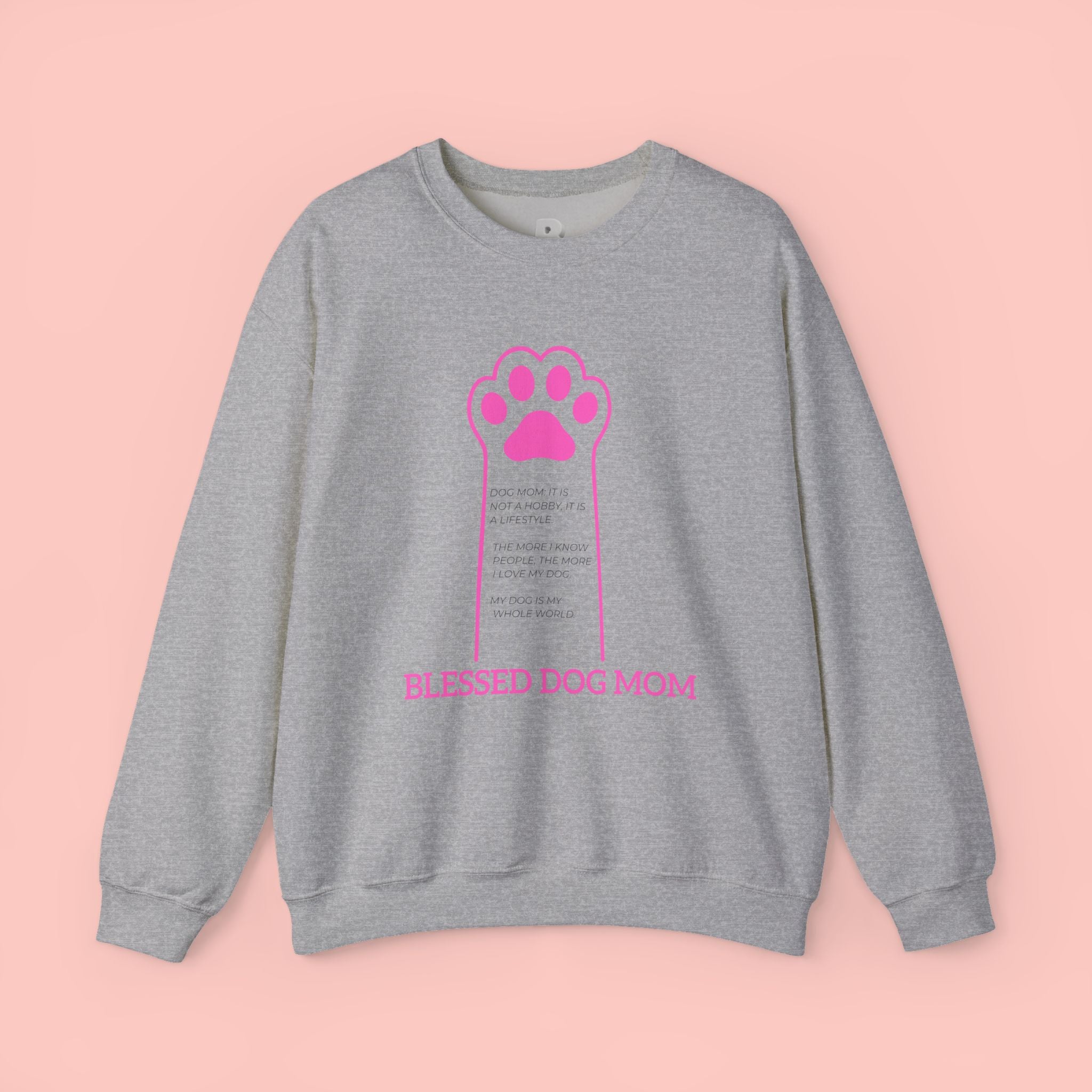 Blessed Dog Mom Crewneck Sweatshirt — Pink Paw Memorial Pullover