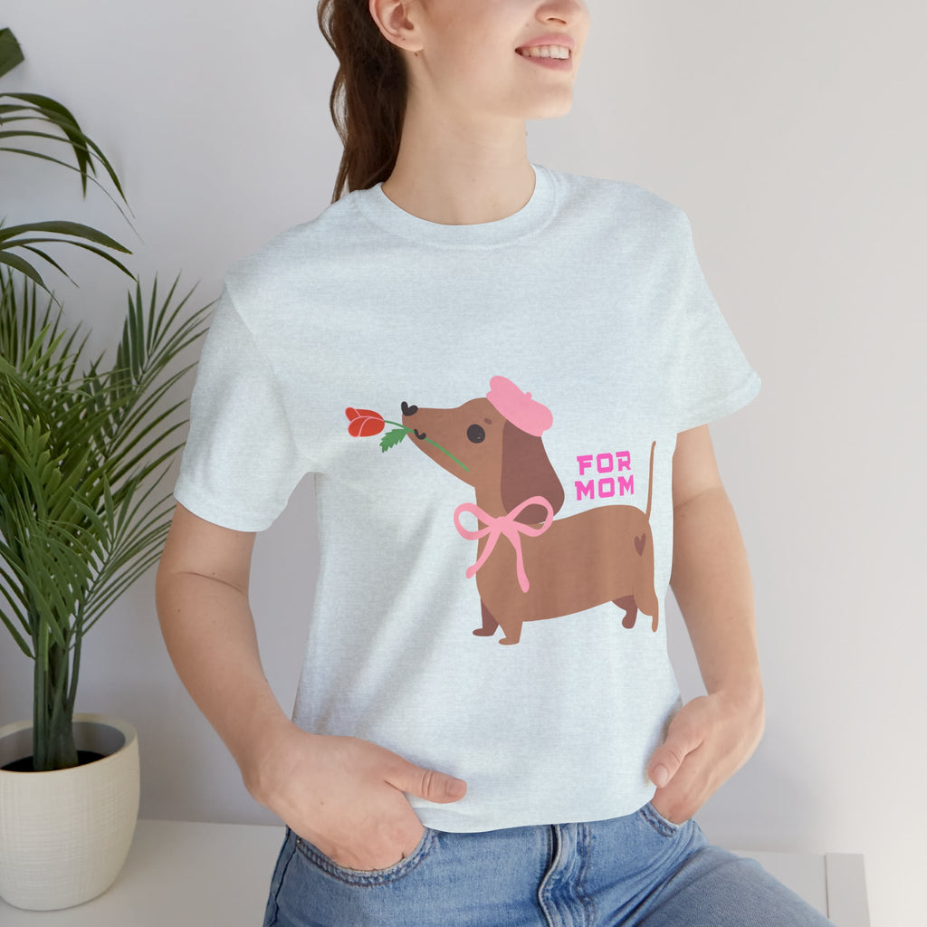 Mommy’s Dachshund Tee – Cute Dog with Rose “For Mom” Shirt