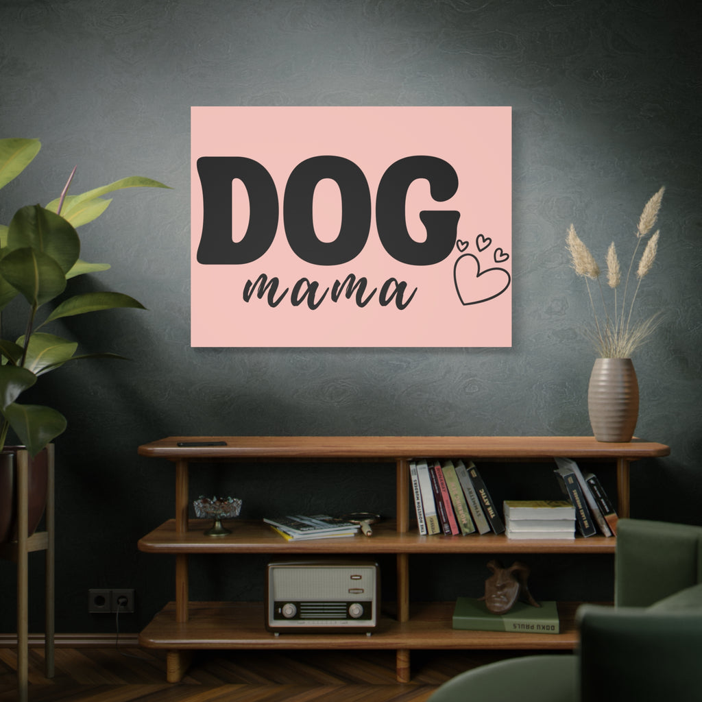 Dog Mama Pink Canvas Wall Art — Heart Pet Mom Decor