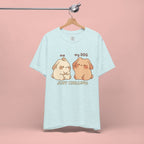Just Chilling Dog T-Shirt — Cute Me & My Dog Matching Tee