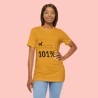 Dog Lover T‑Shirt — "Mess with me, you mess with my Dog 101% sure"