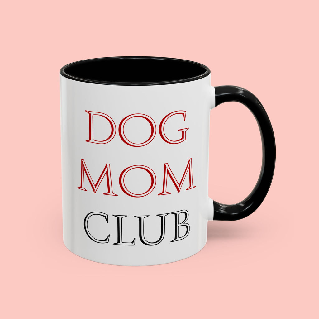 Dog Mom Club Accent Coffee Mug — Funny Pet Lover Gift (11/15 oz)