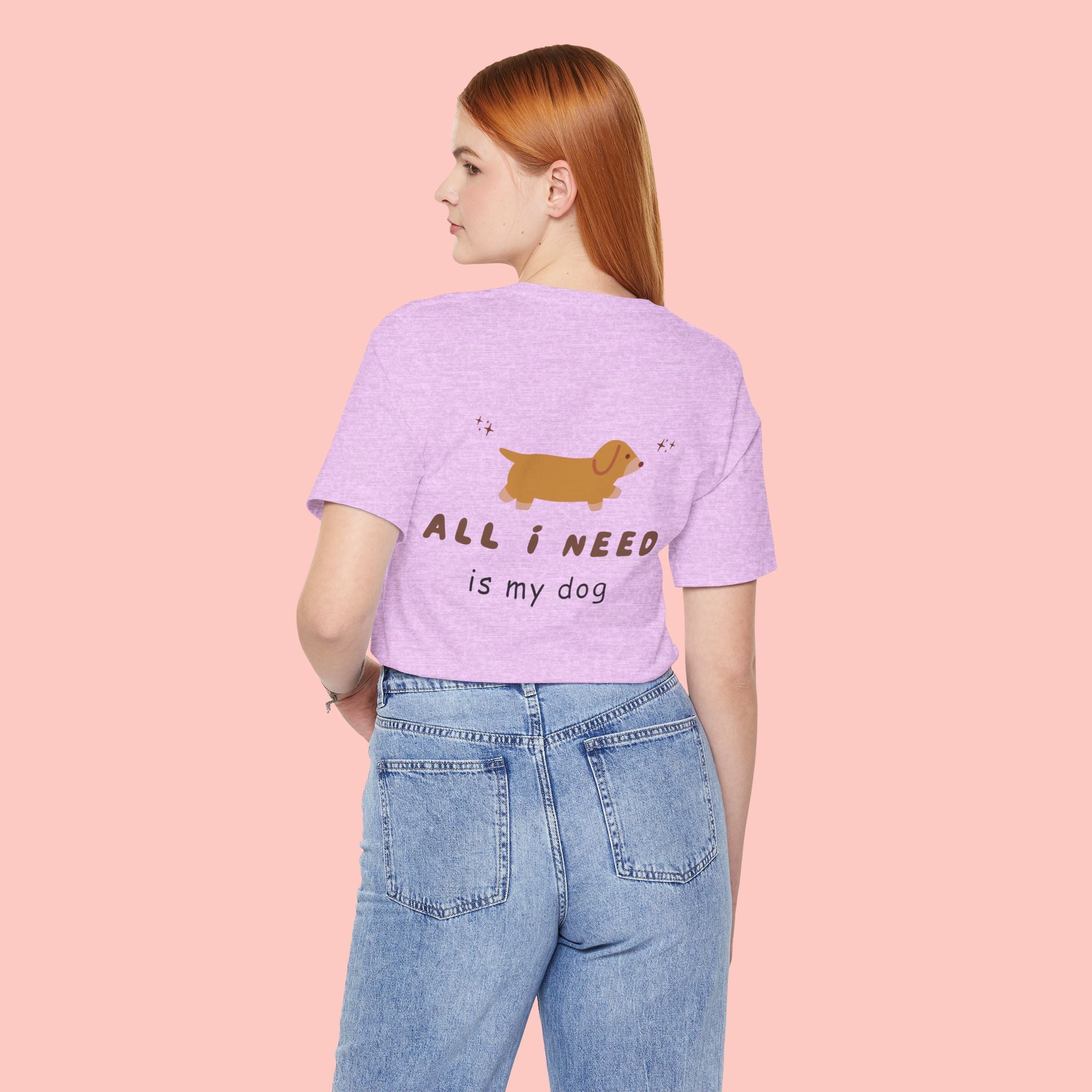 Dachshund 'All I Need Is My Dog' Tee
