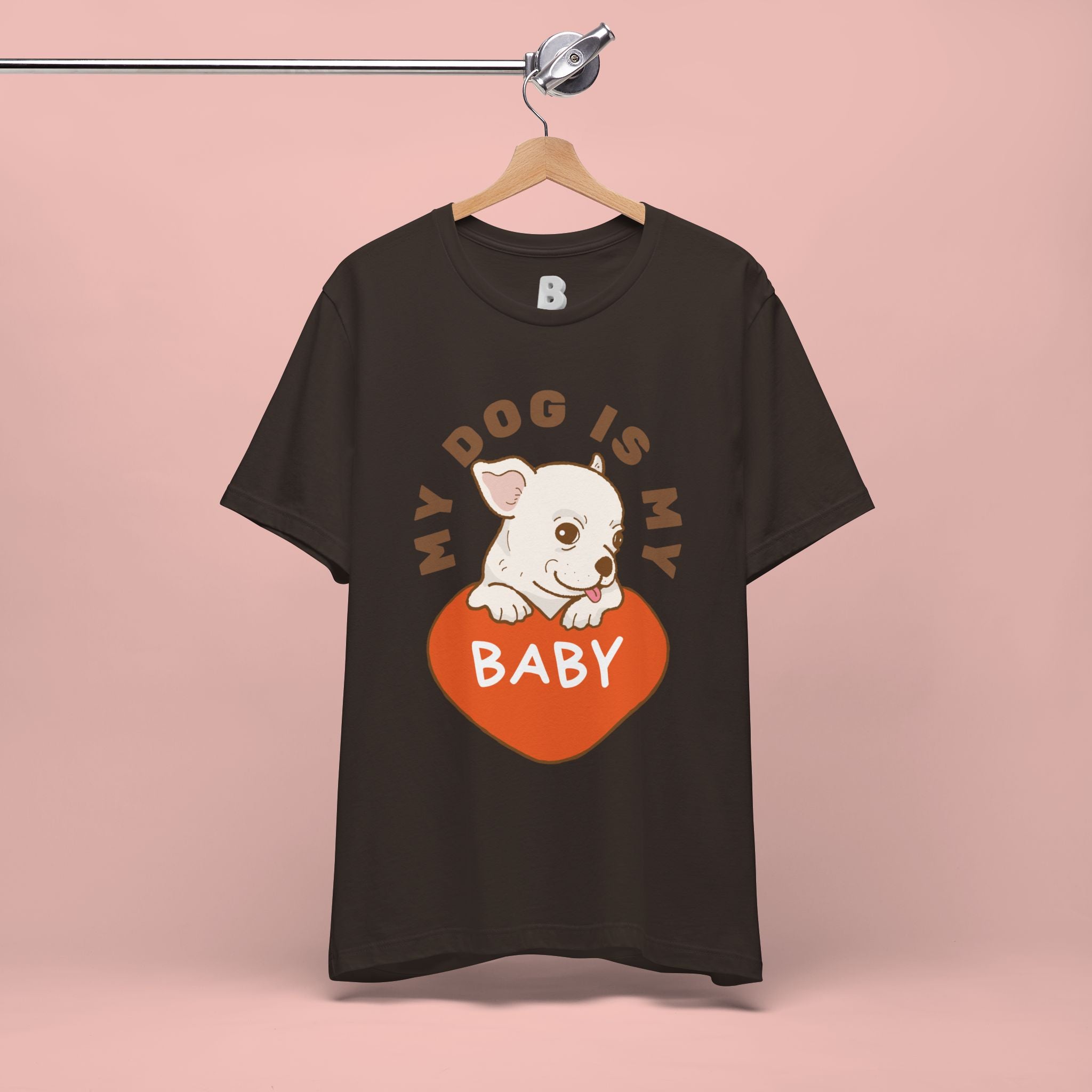 My Dog Is My Baby T-Shirt — Cute Puppy Heart Tee for Dog Lovers