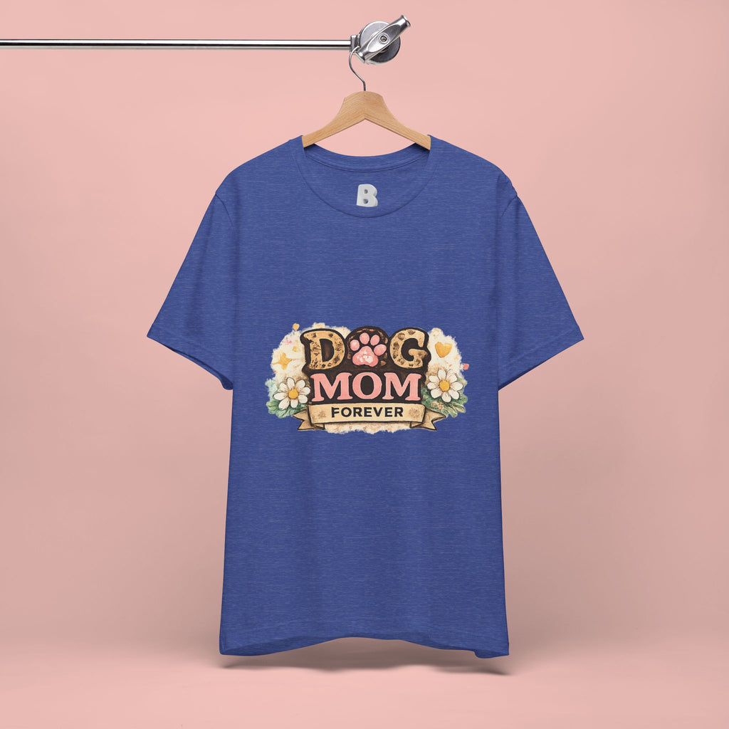 Dog Mom Forever T‑Shirt — Floral Paw Print Tee for Pet Lovers