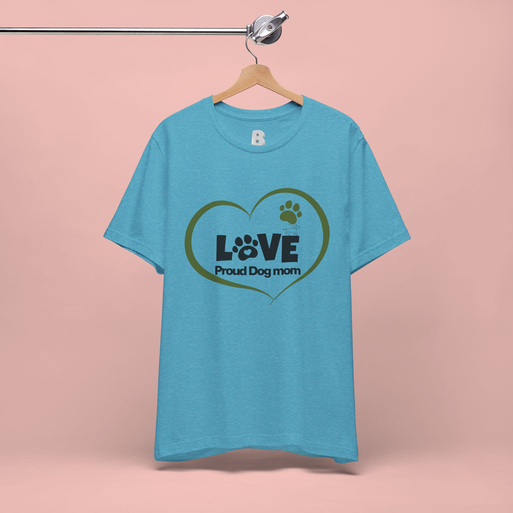 Dog Mom Love T-Shirt — "LOVE Proud Dog Mom" Heart Paw Tee