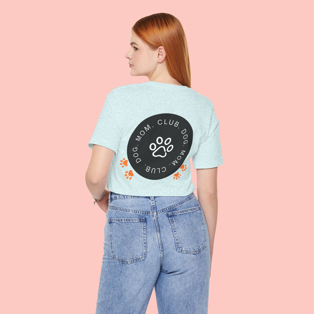 Dog Mom Club T-Shirt — Paw Print Graphic Tee for Pet Lovers