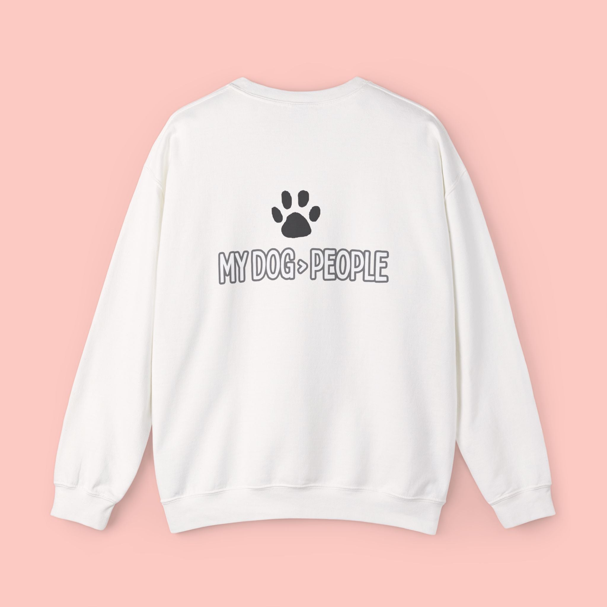 My Dog > People Crewneck Sweatshirt