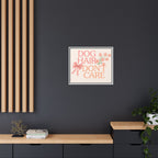 Dog Hair Don’t Care Framed Canvas Print