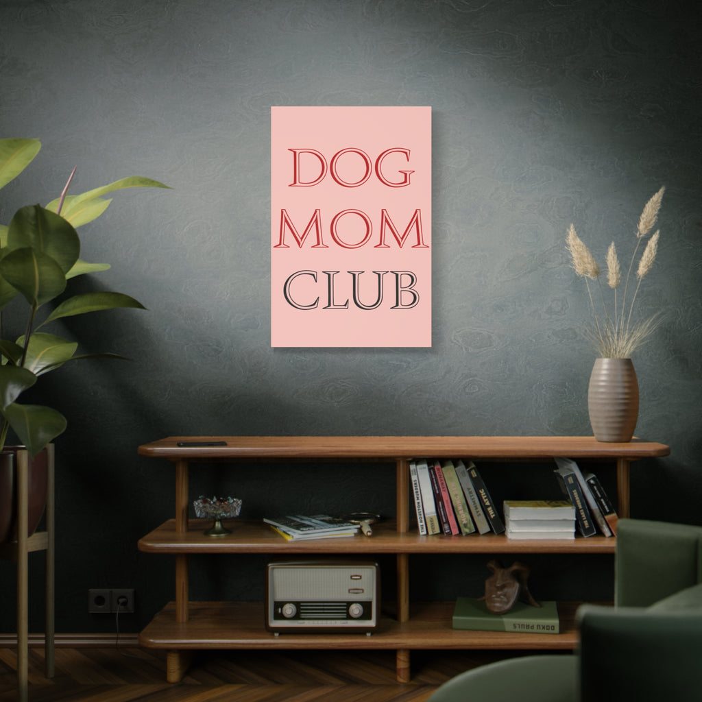 Dog Mom Club Canvas Wall Art — Pink Matte Stretched Canvas