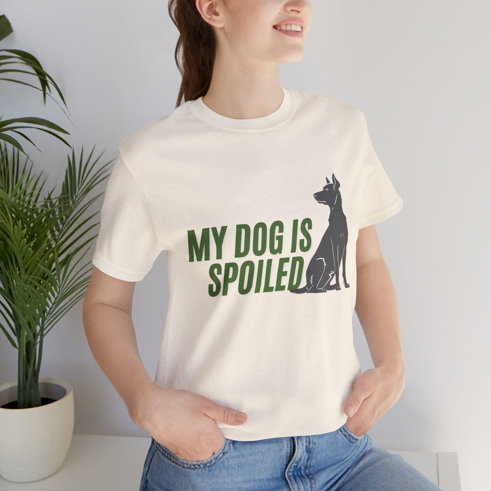 My Dog Is Spoiled T‑Shirt — Funny Dog Lover Tee with Sitting Dog Graphic
