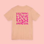 Proud Dog Mom T-Shirt — Retro Pink Graphic Tee for Pet Lovers