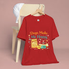 Dogs Make Me Happy T-Shirt