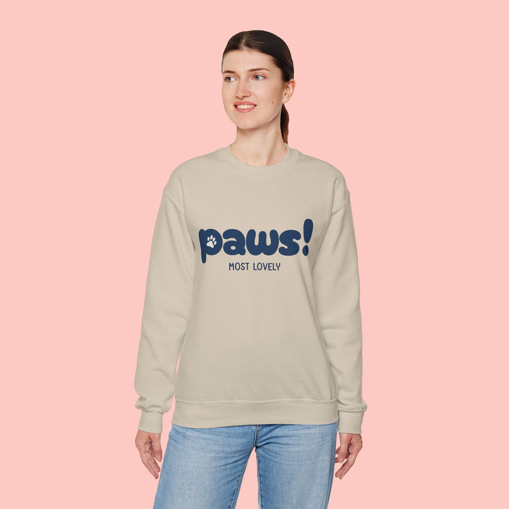 Paws! Cute Graphic Crewneck Sweatshirt — "Most Lovely" Pet Lover Pullover