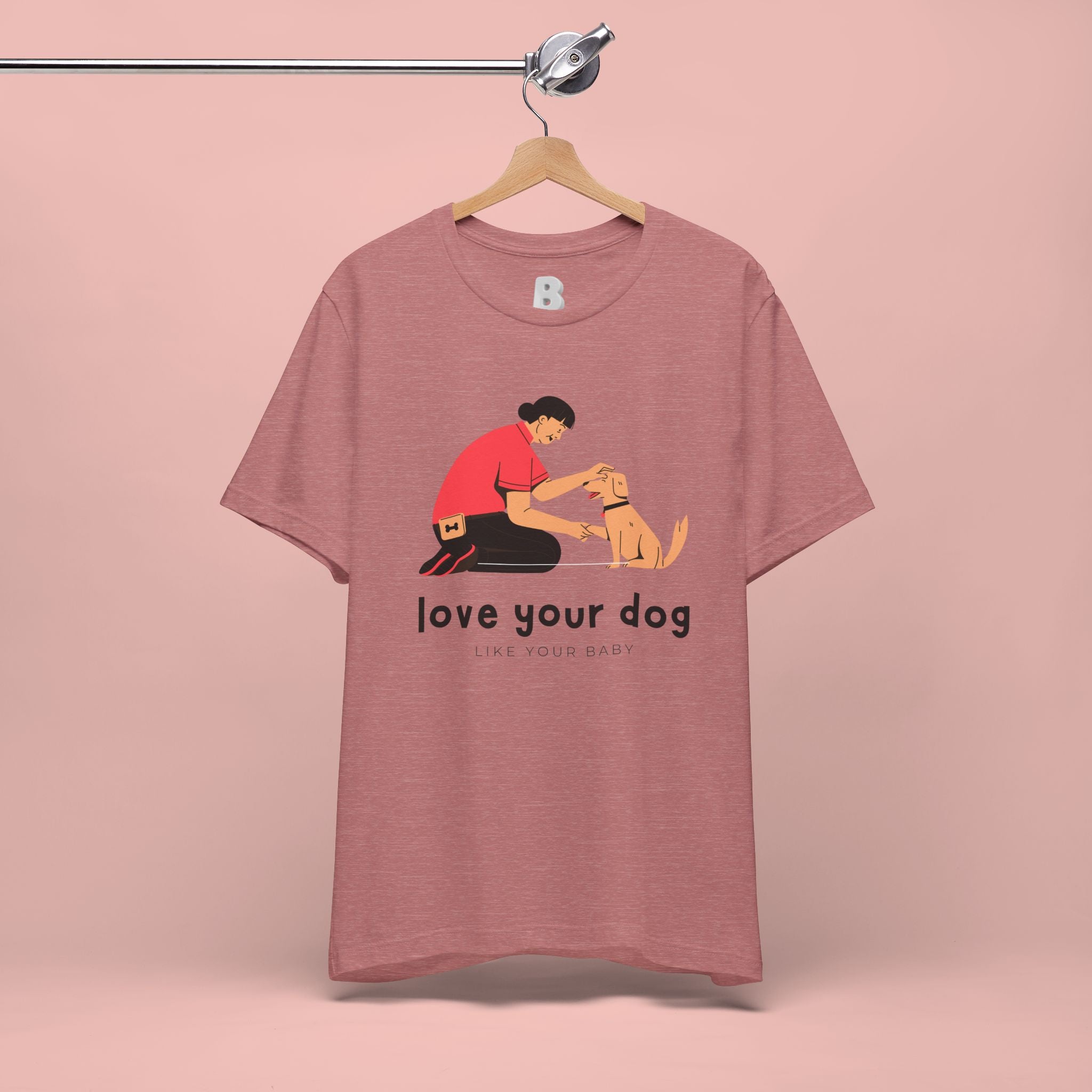 Love Your Dog T-Shirt — Cute Pet Owner Graphic Tee