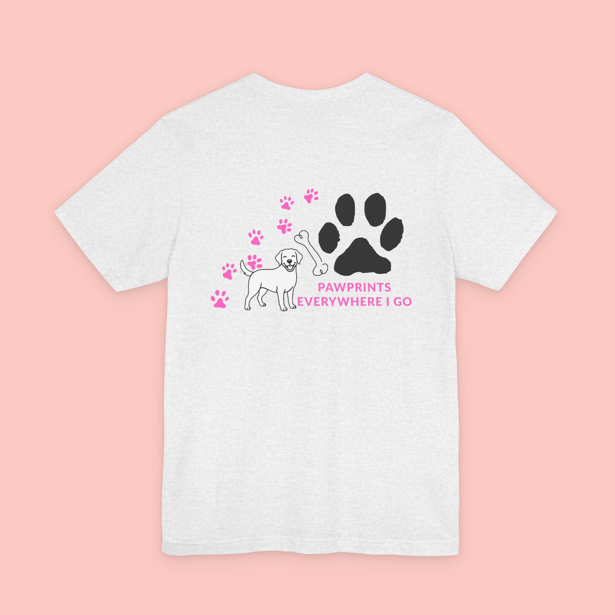 Pawprints Everywhere Tee — Dog Lover Short Sleeve Shirt