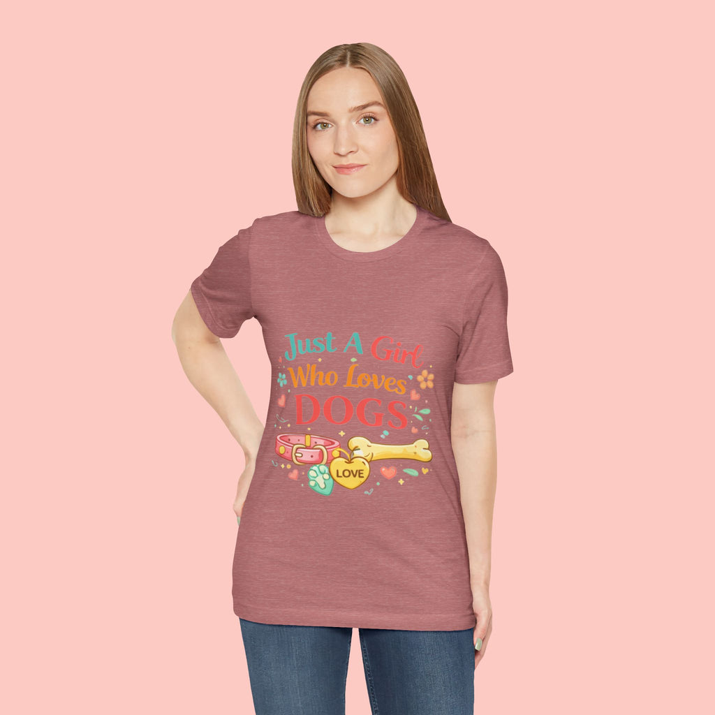Just A Girl Who Loves Dogs T-Shirt