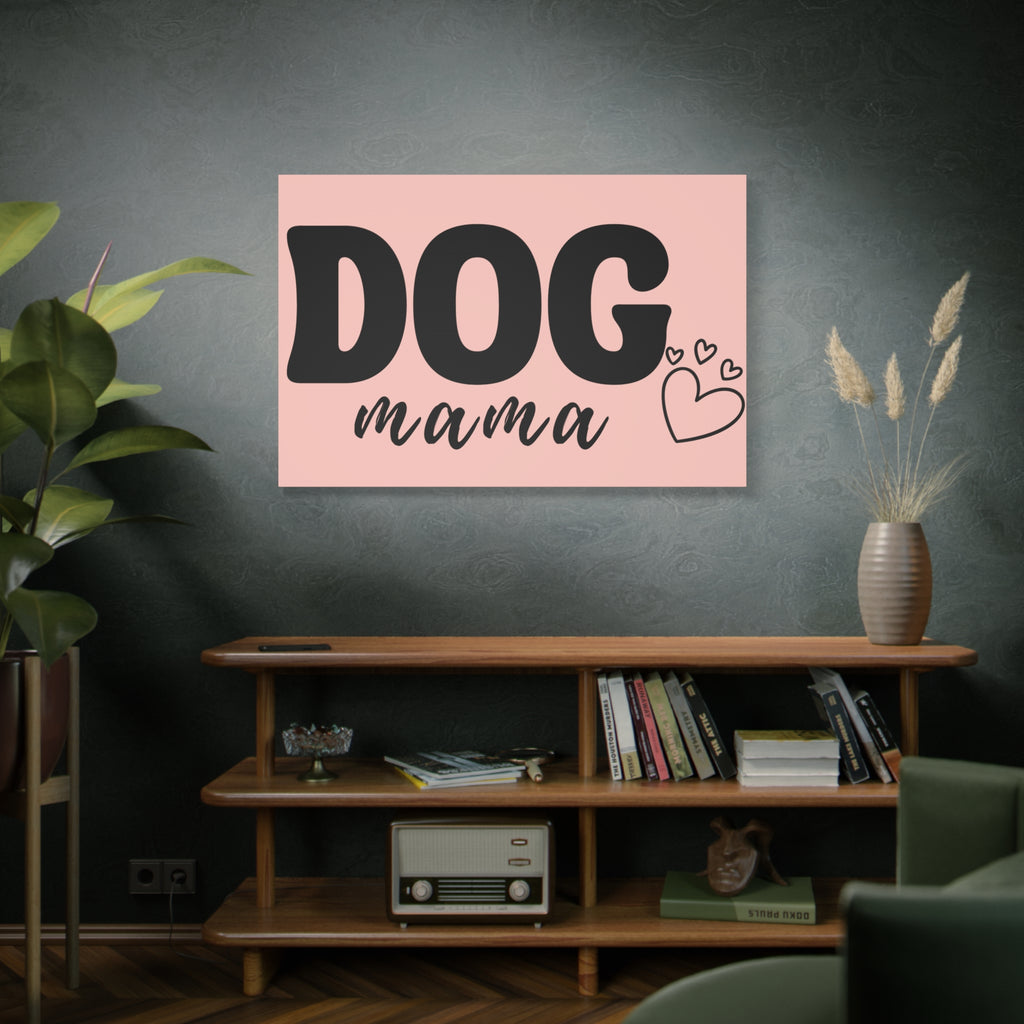 Dog Mama Pink Canvas Wall Art — Heart Pet Mom Decor