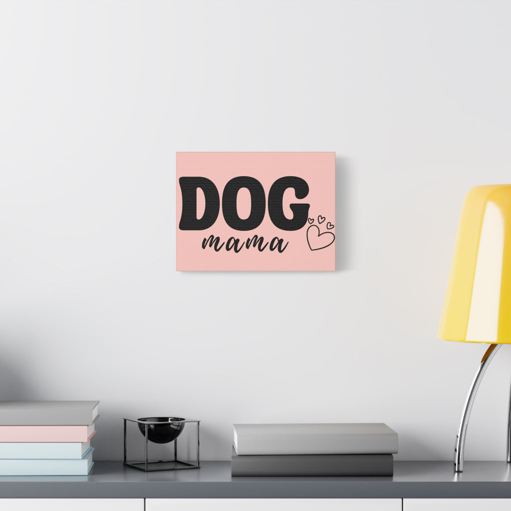 Dog Mama Pink Canvas Wall Art — Heart Pet Mom Decor