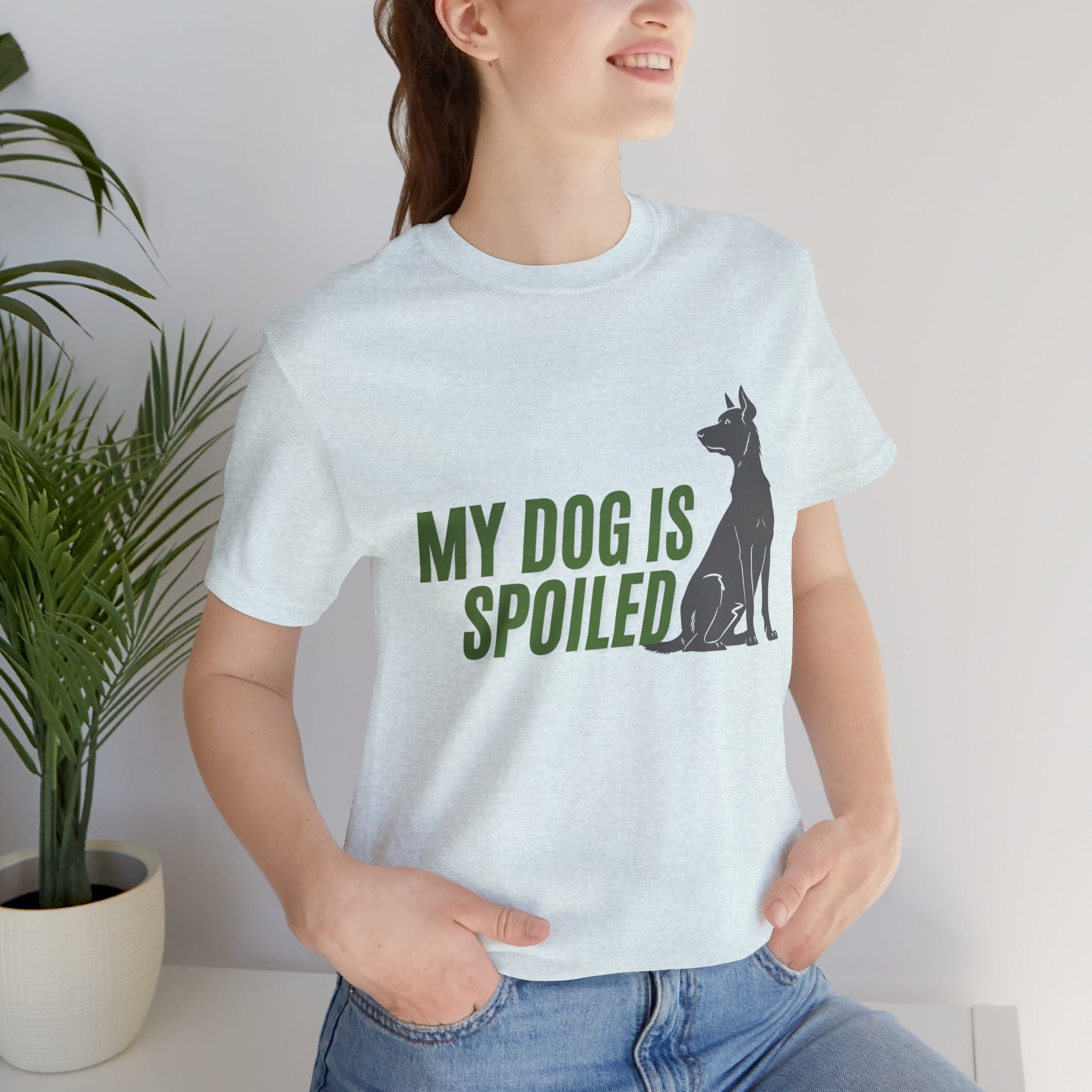 My Dog Is Spoiled T‑Shirt — Funny Dog Lover Tee with Sitting Dog Graphic