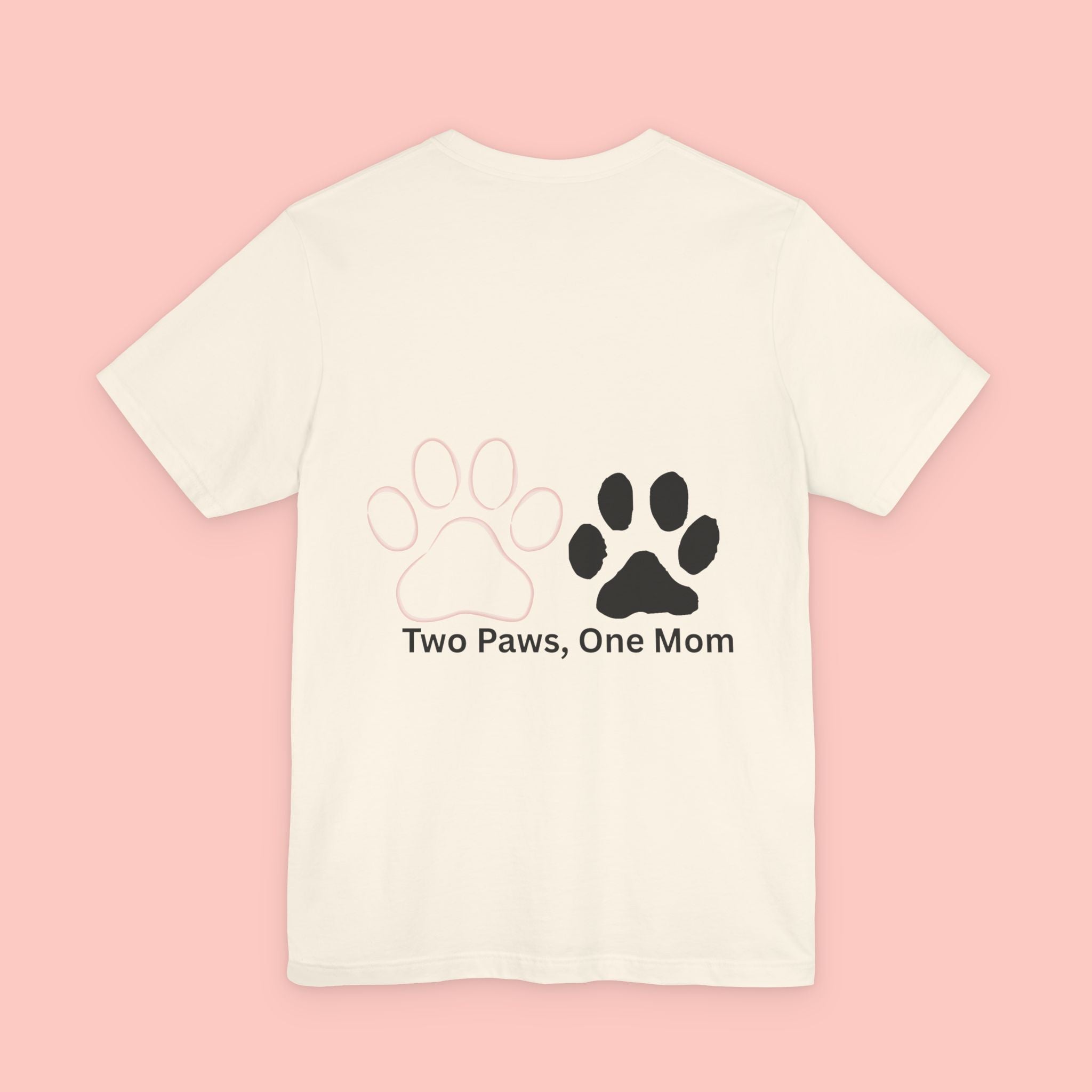 T-Shirt — “Two Paws, One Mom” Paw Print Mom Tee
