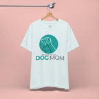 Dog Mom T-Shirt – "Proud to Be Dog Mom" Graphic Tee