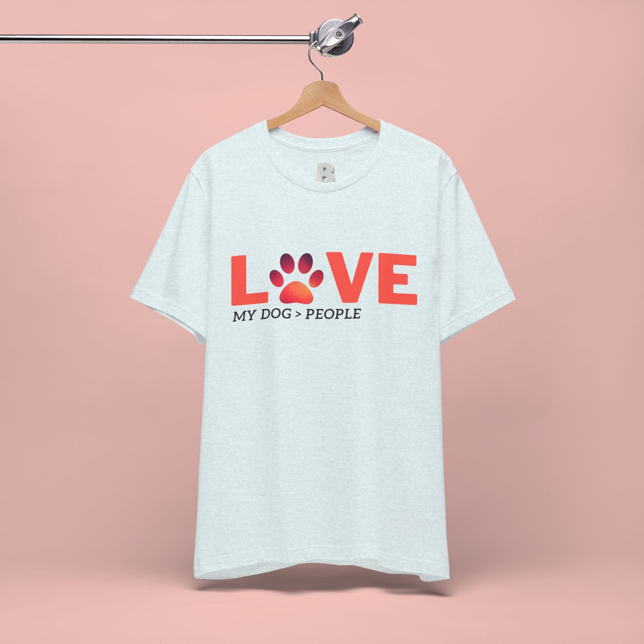 Dog Lover Tee - "LOVE My Dog > People" Paw Print Graphic T-Shirt