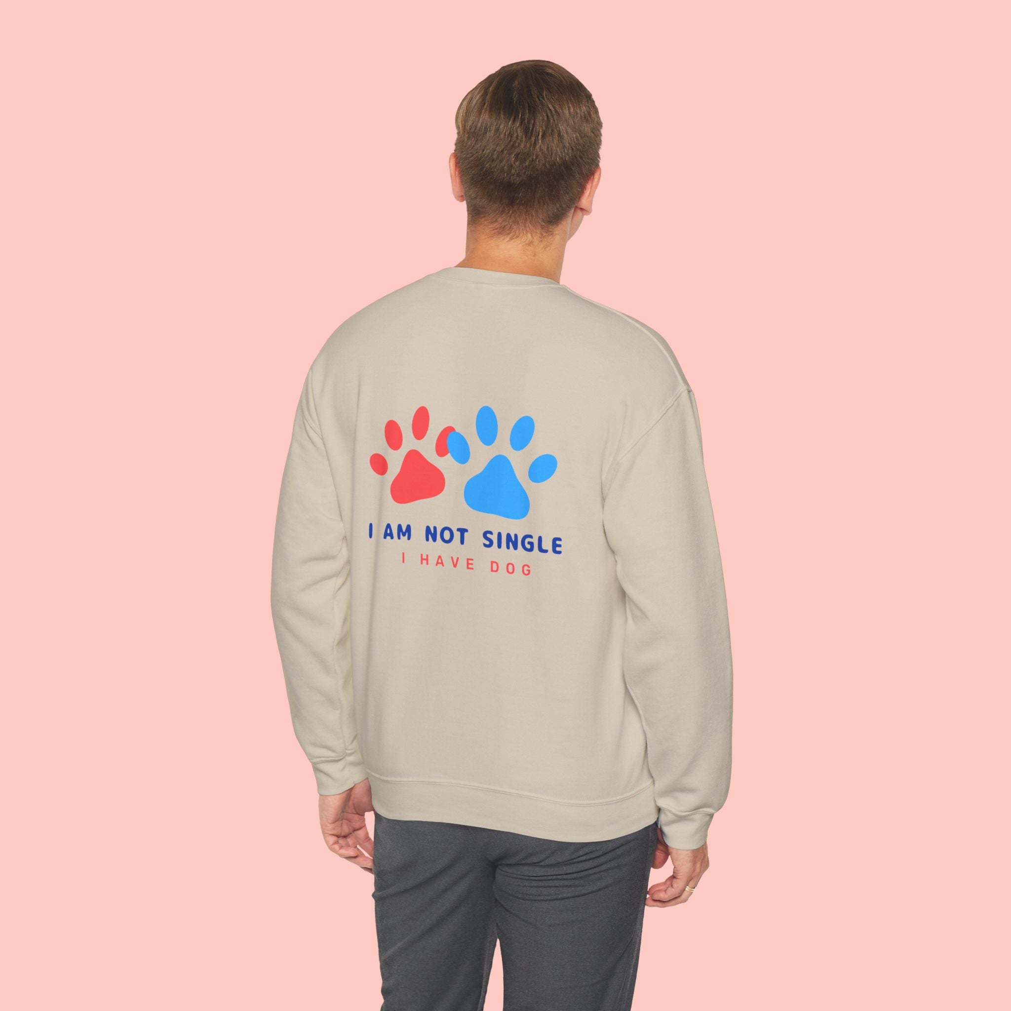 Crewneck Sweatshirt — "I Am Not Single I Have Dog" Paw Print Graphic