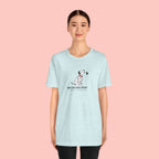 Dog Mom T-Shirt - "Are You Dog Mom? I’ll Still Love You" Cute Dalmatian Graphic Tee