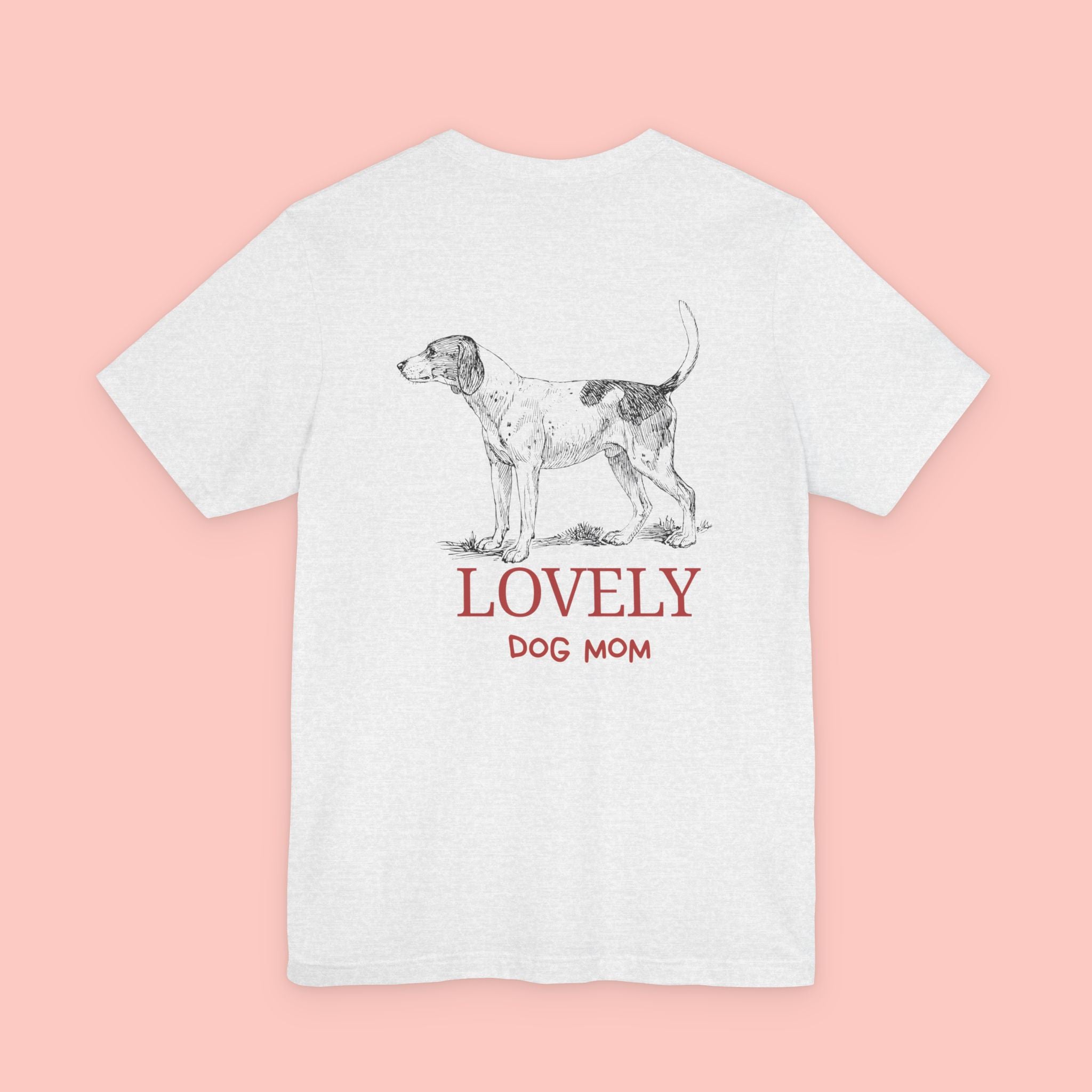 Lovely Dog Mom T-Shirt — Vintage Hunting Dog Illustration