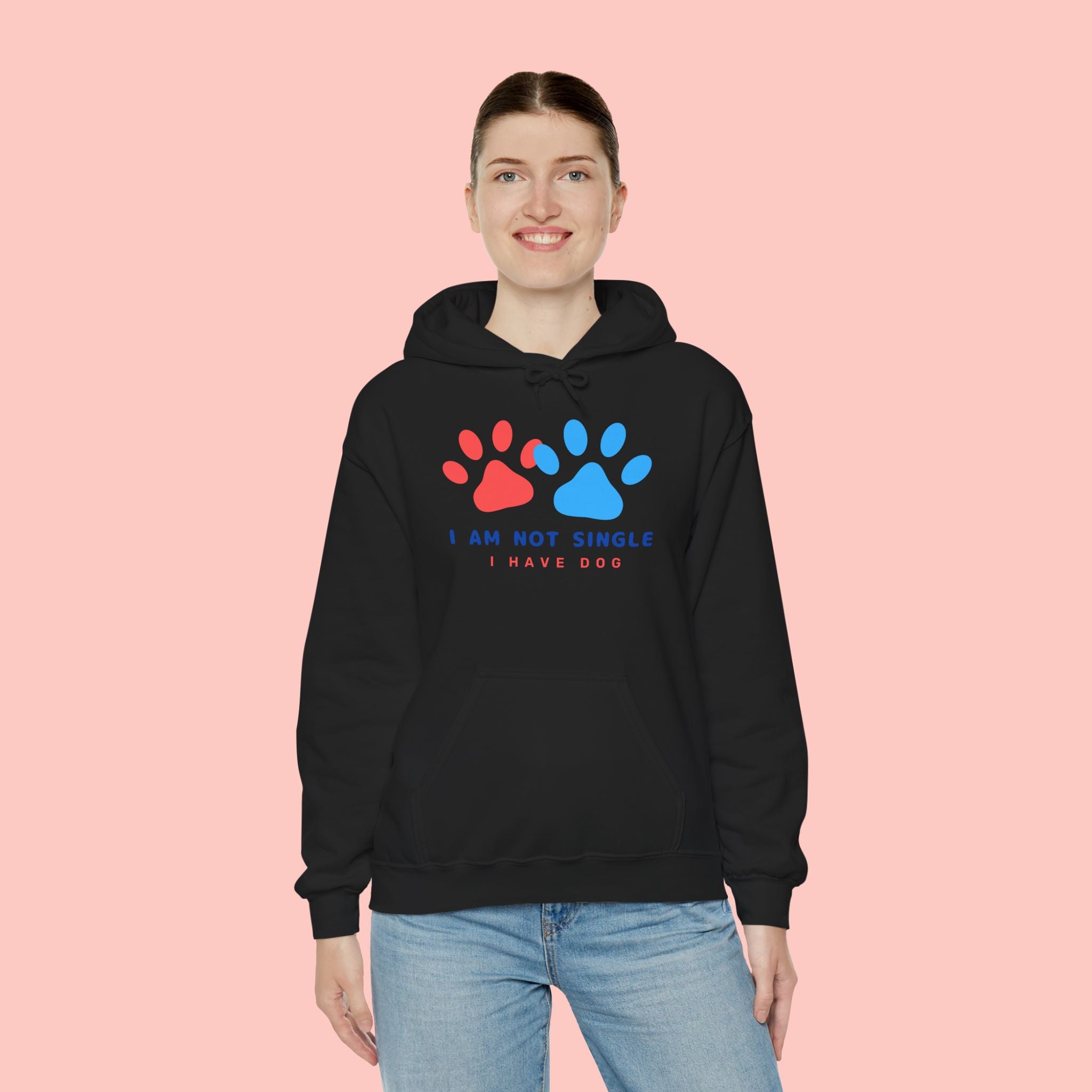 Dog Mom Hoodie – “I Am Not Single I Have Dog” Paw Print Hoodie