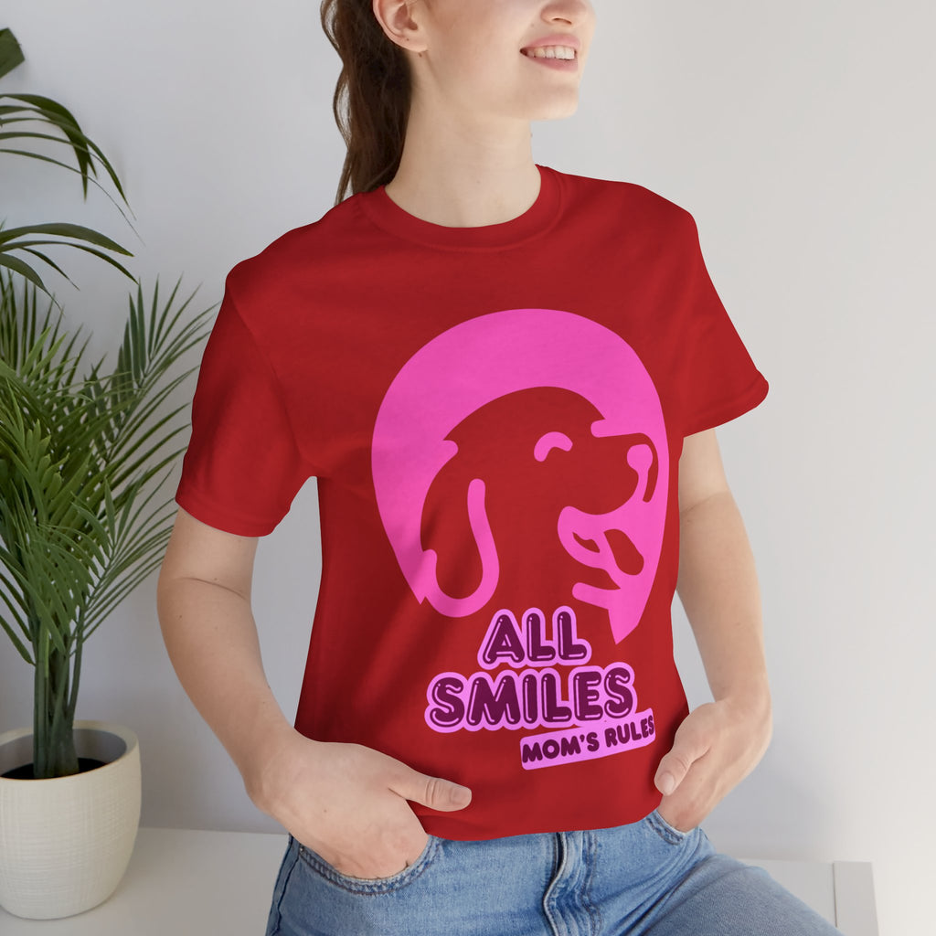 All Smiles Mom's Rules T-Shirt — Cute Pink Dog Graphic Tee for Moms & Pet Lovers