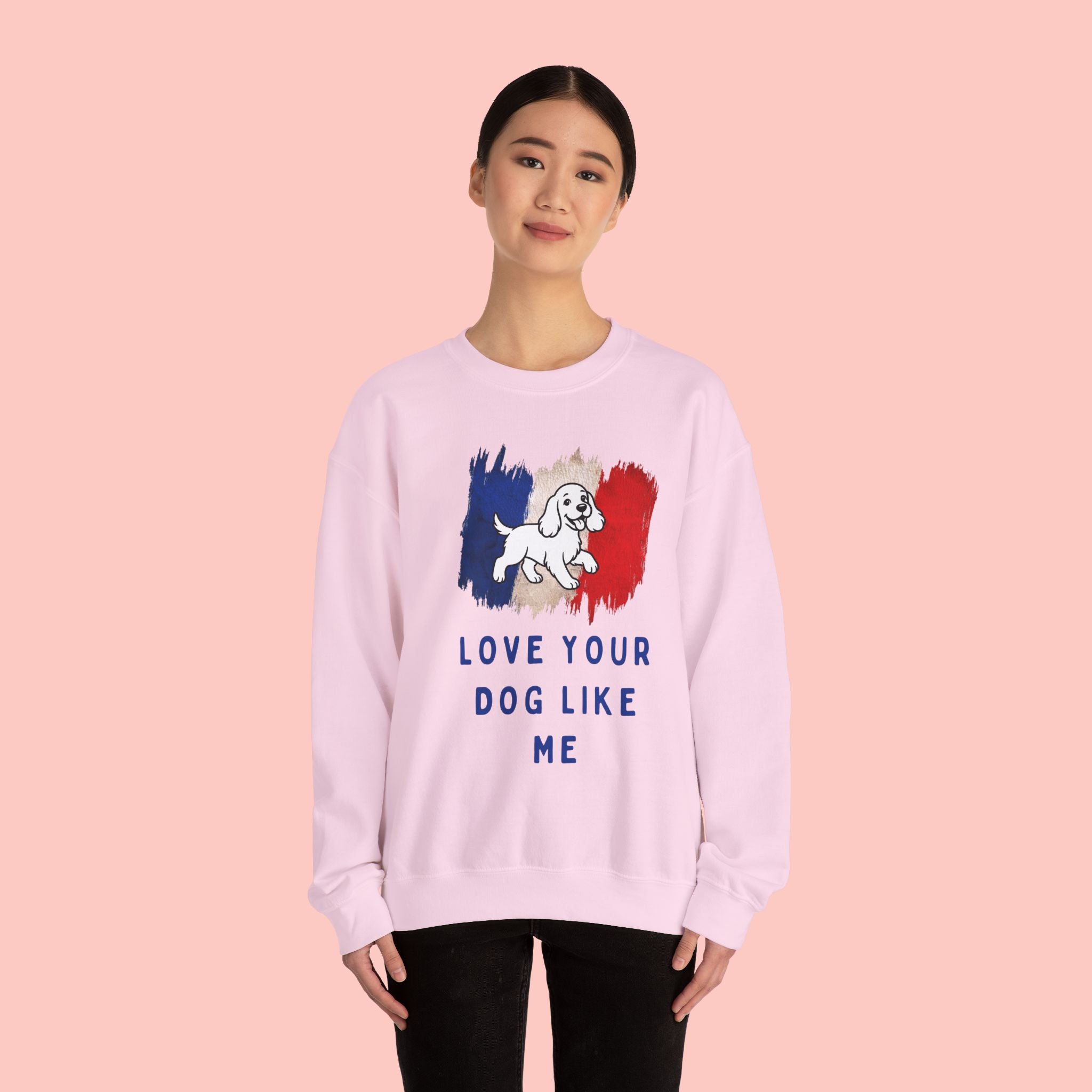 Crewneck Sweatshirt - "Love Your Dog Like Me" French Flag Puppy Graphic