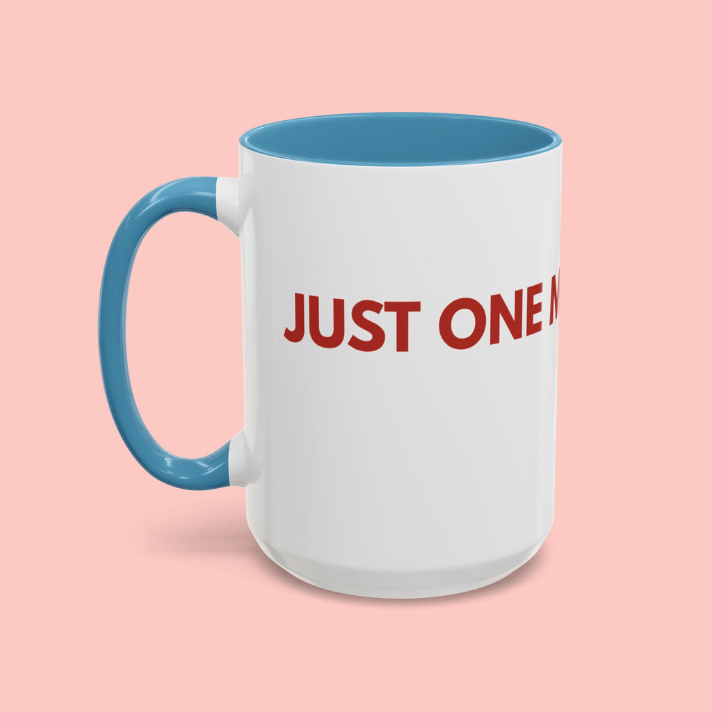 One More Dog Coffee Mug — Cute Dog Lover Accent Mug (11/15oz)