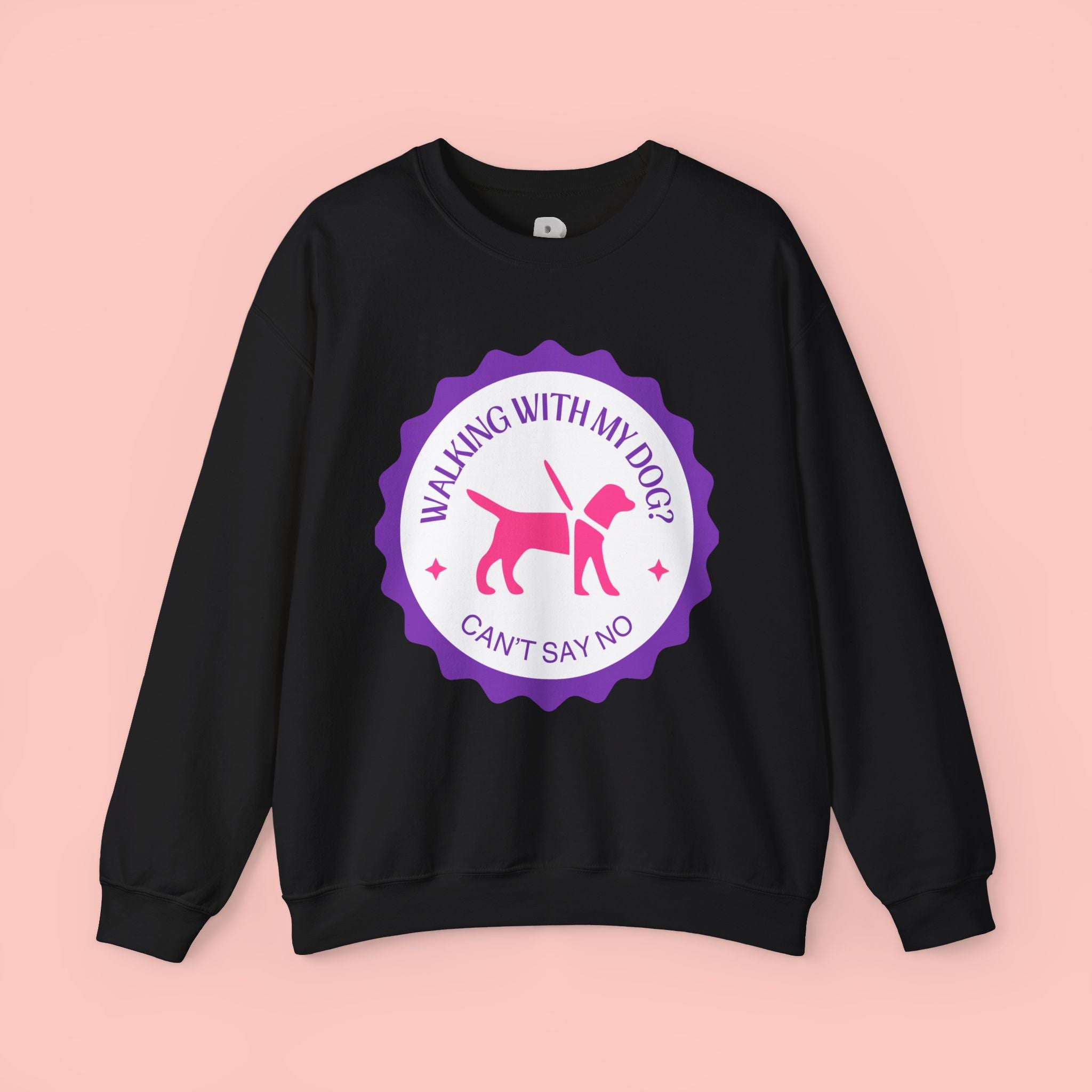 Dog Walking Sweatshirt — "Walking With My Dog Can't Say No" Graphic Crewneck