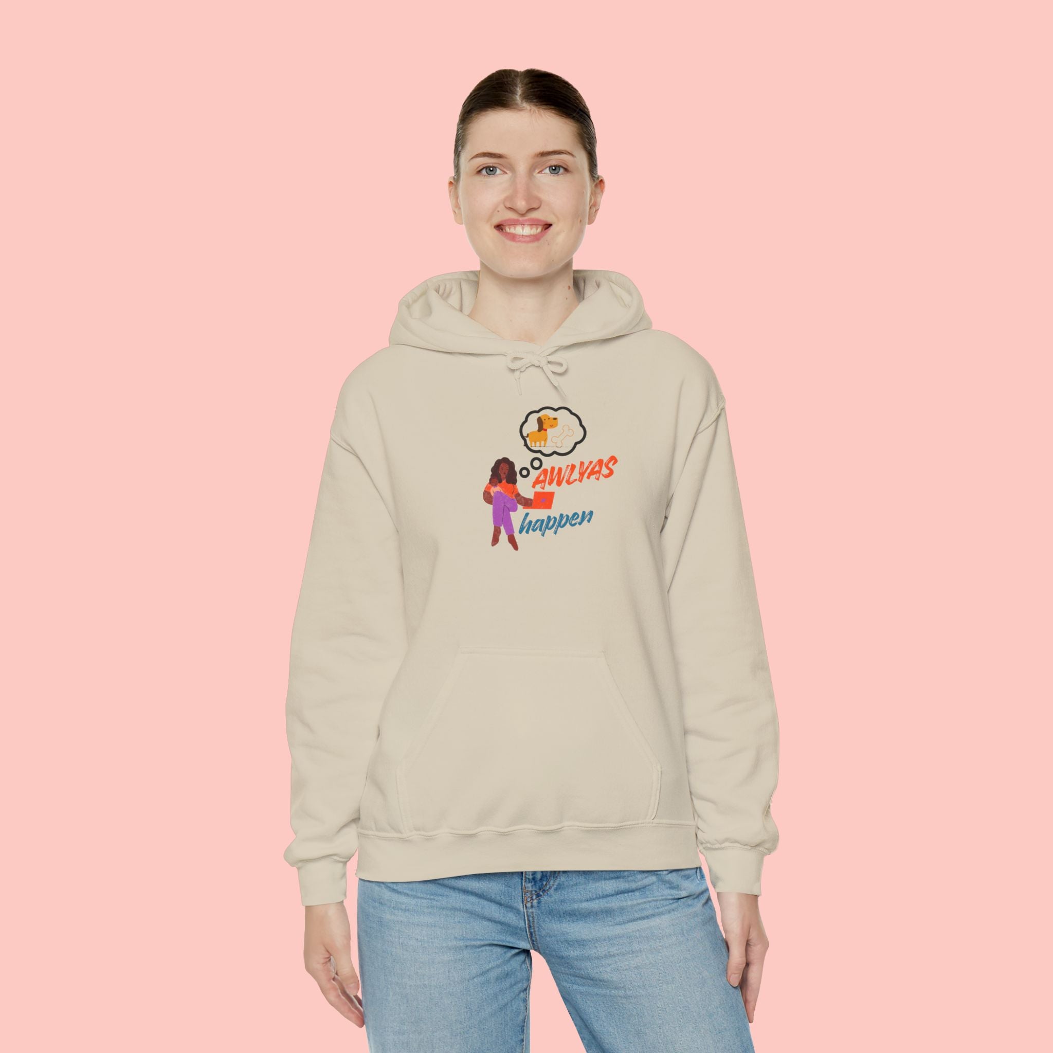 Hoodie — "Always Happen" Empowerment Graphic Hoodie