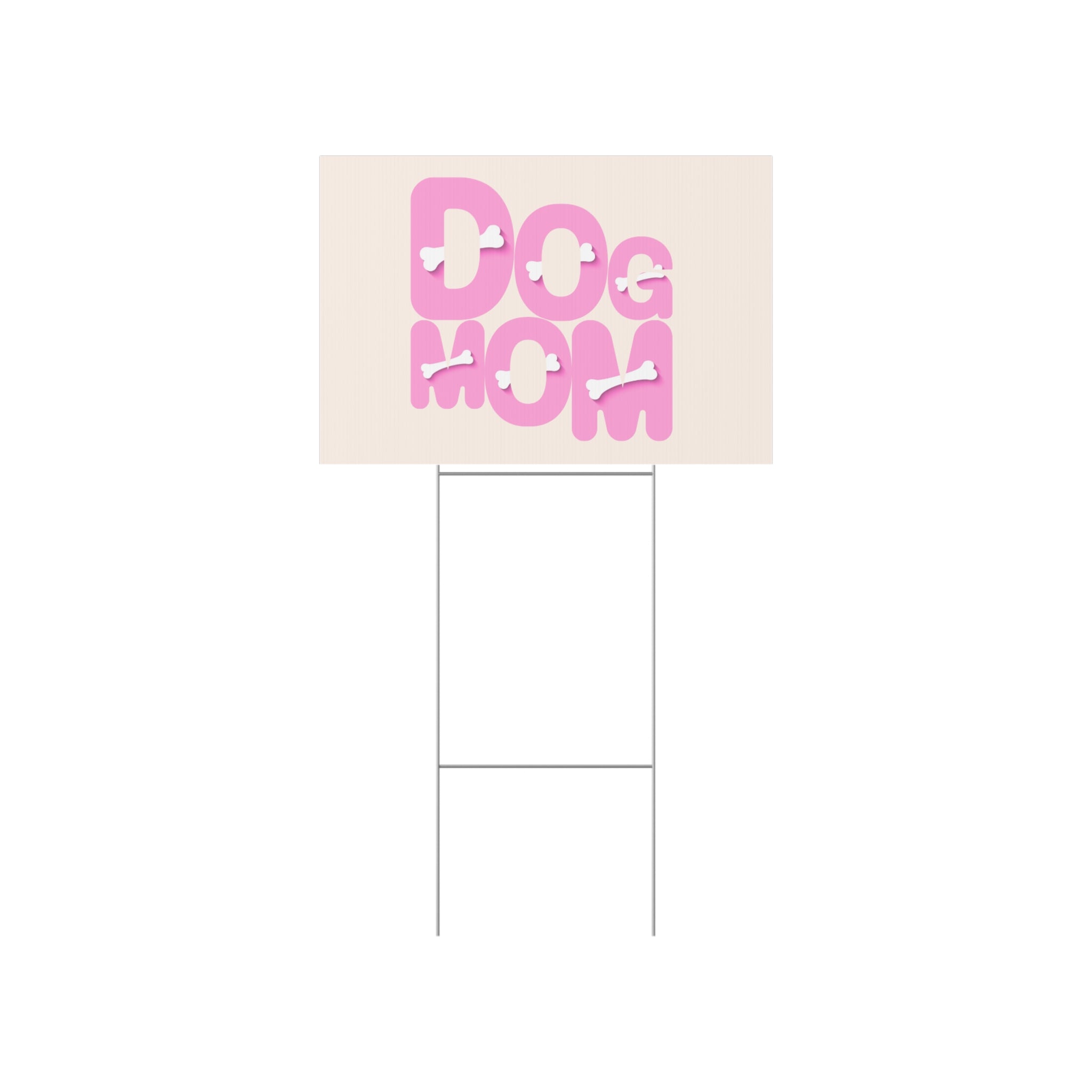 Dog Mom Lawn Sign – Pink Bone Design Pet Lover Yard Decor
