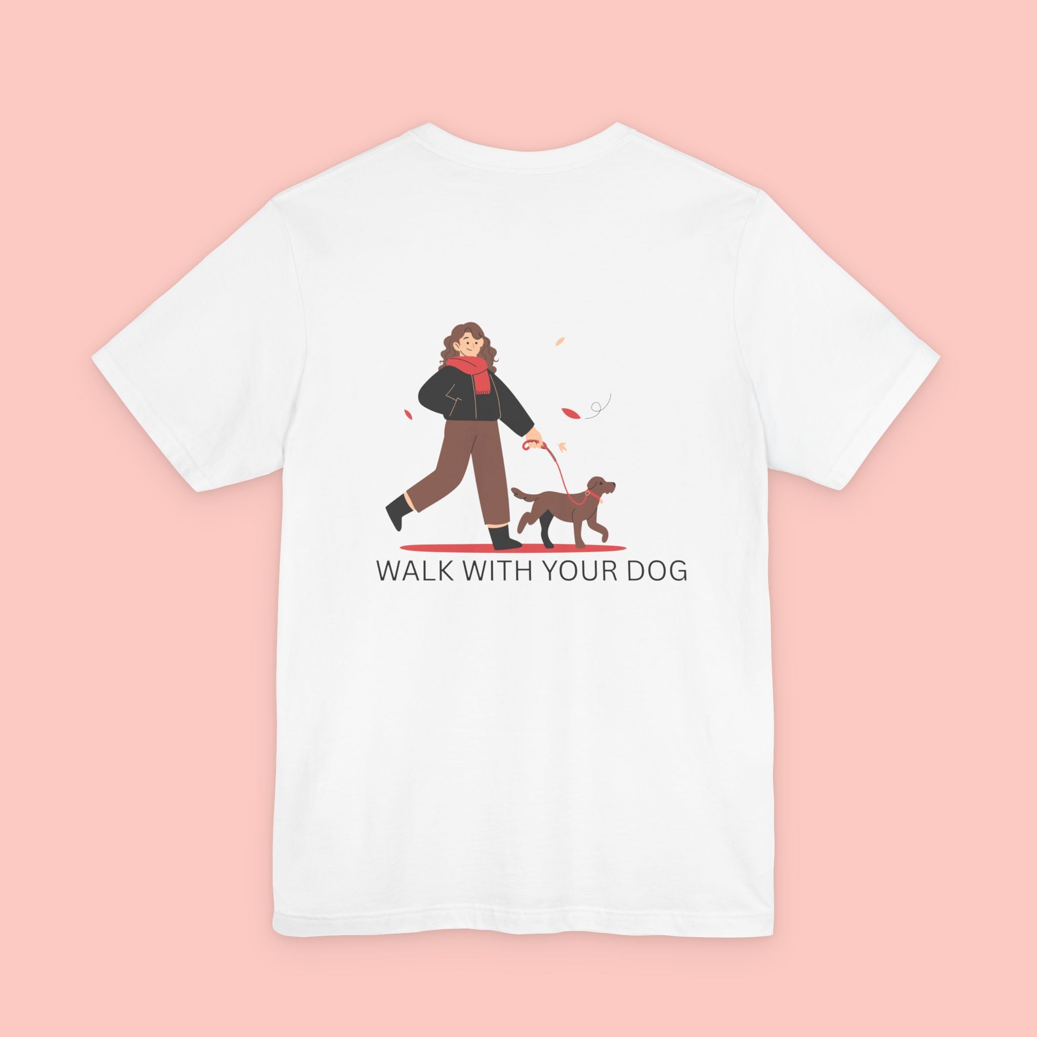 Walk With Your Dog T‑Shirt — Cute Dog Walking Graphic Tee