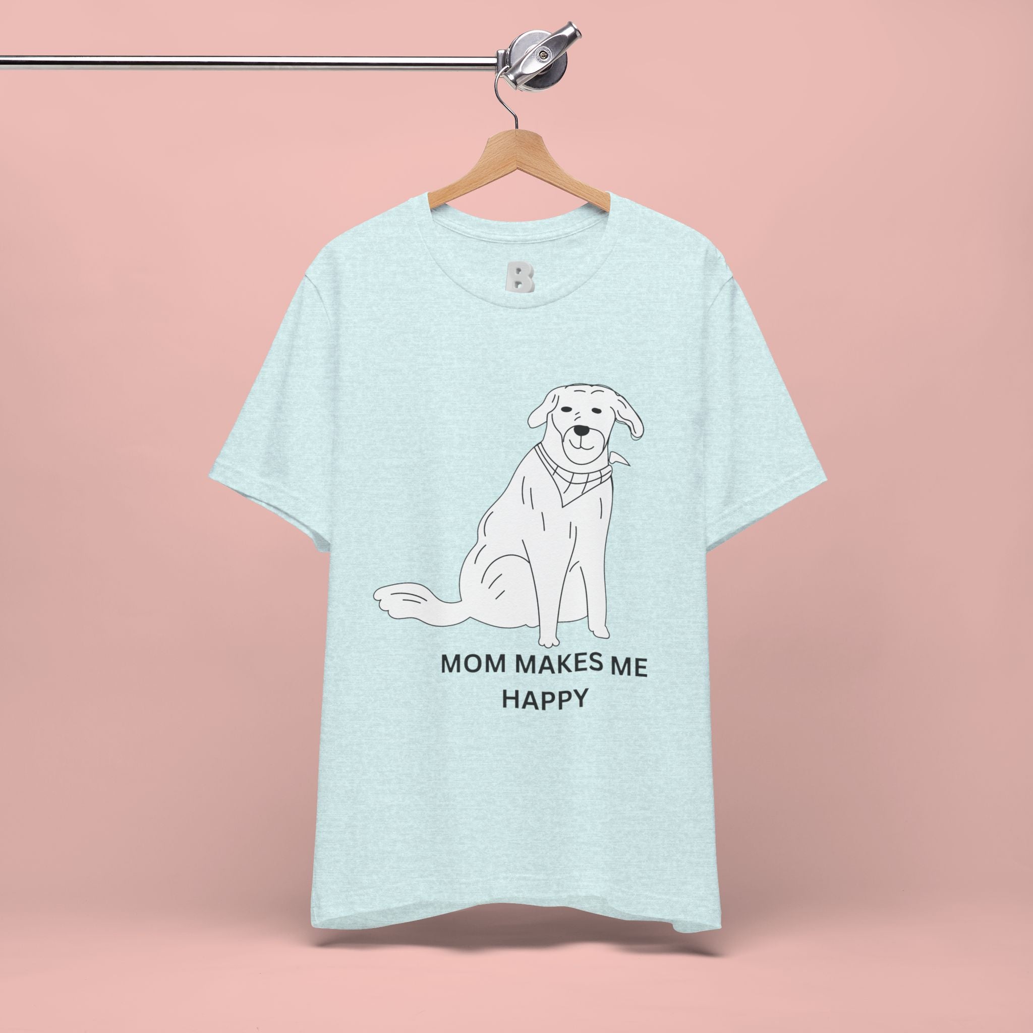 Mom Makes Me Happy Dog T-Shirt