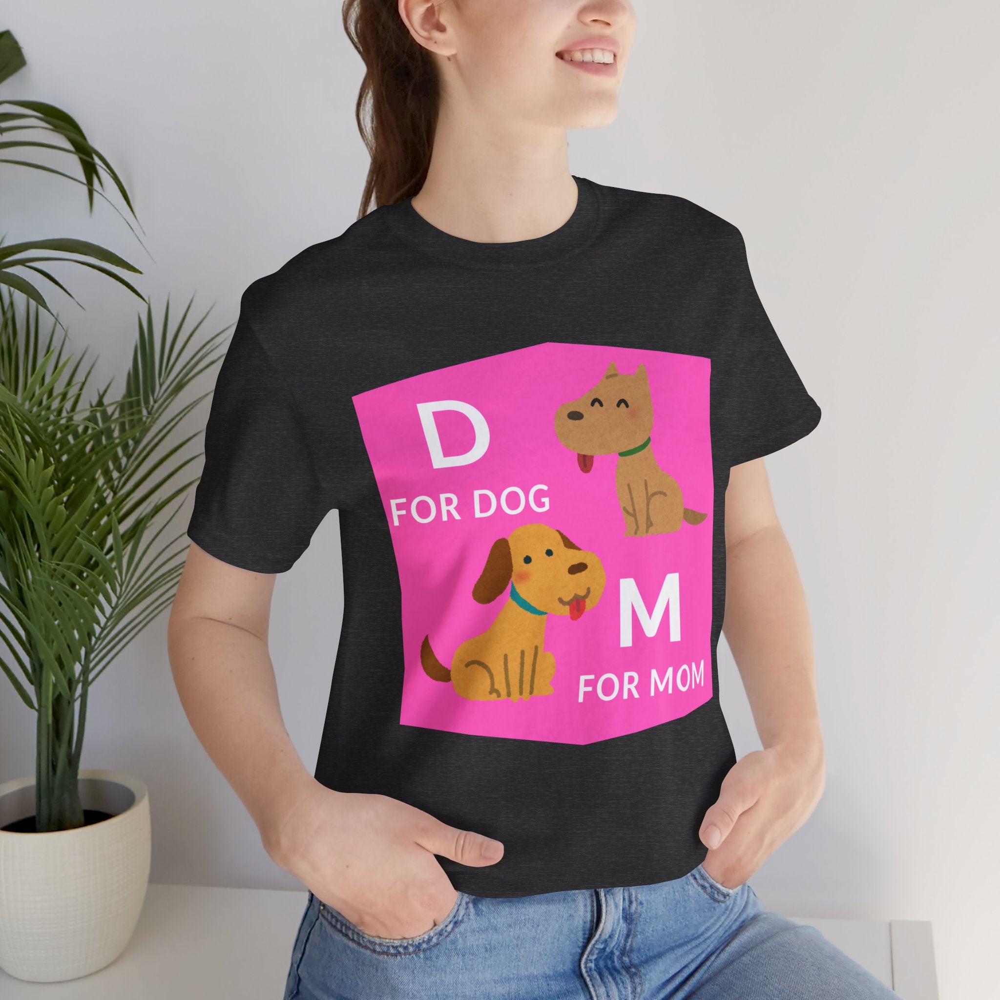 Dog Mom T-Shirt — Cute Pink "D for Dog, M for Mom" Graphic Tee