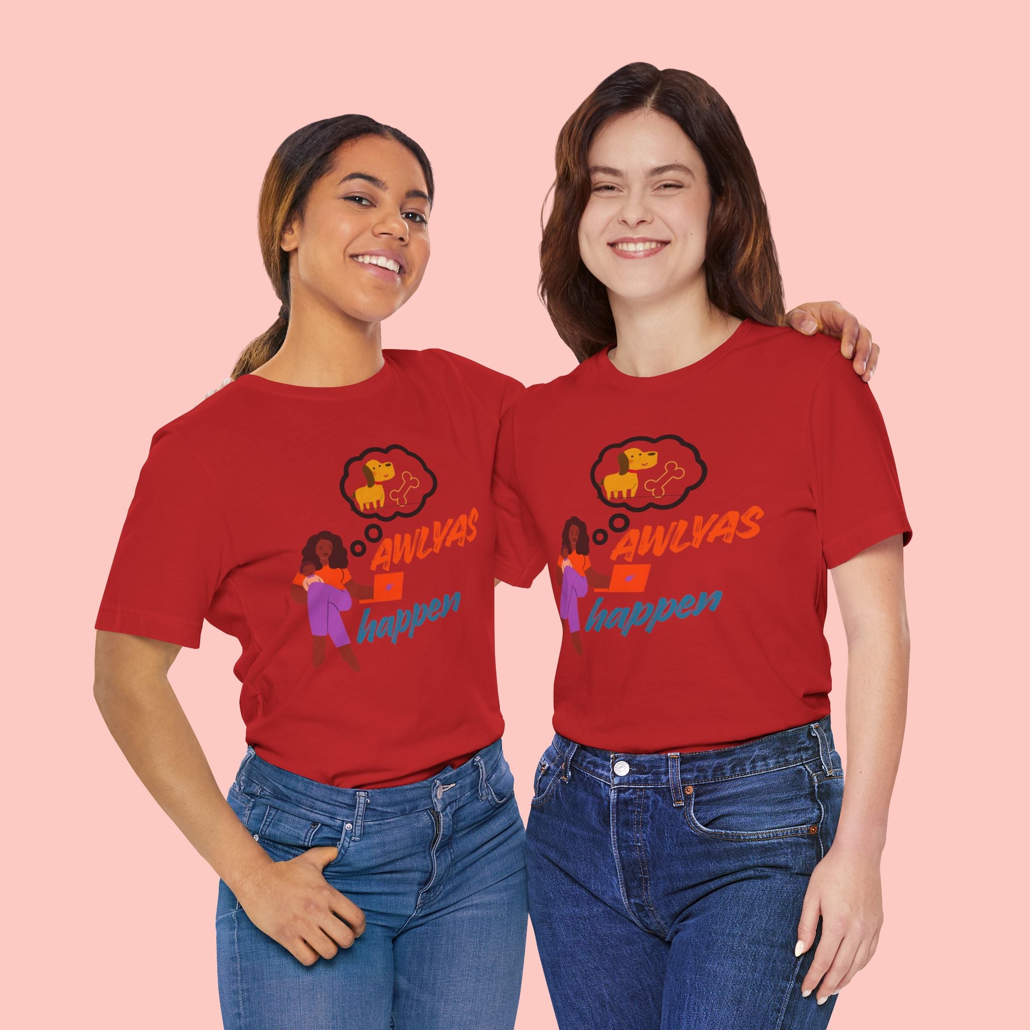 T‑Shirt — Always Happen Funny Dog Thought Bubble Graphic Tee