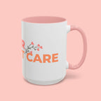 Accent Coffee Mug - "Growing Hair I Don't Care" Floral Script Coffee Mug